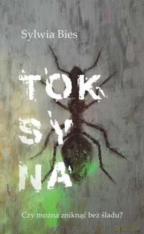 Toksyna - Sylwia Bies [KSIĄŻKA]