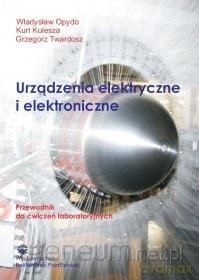 Urządzenia elektryczne i elektroniczne [KSIĄŻKA]