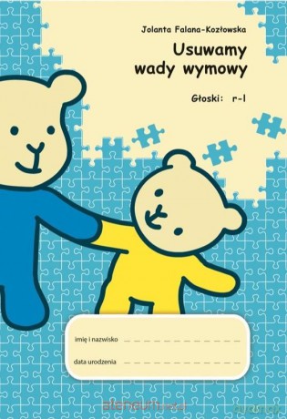 Usuwamy wady wymowy. Głoski: r-l - Jolanta Falana-Kozłowska [KSIĄŻKA]