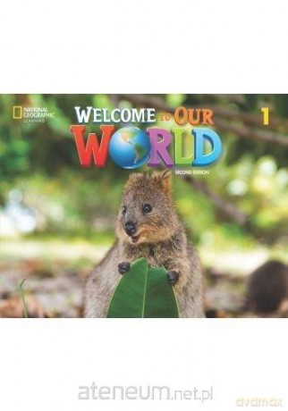 Welcome to Our World 2ed Level 1 podręcznik + online - Jill Korey O'Sullivan, Joan Kang Shin [KSIĄŻKA]