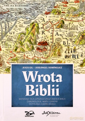 Wrota Biblii - Jesus Gil I Joseangel Dominguez [KSIĄŻKA]