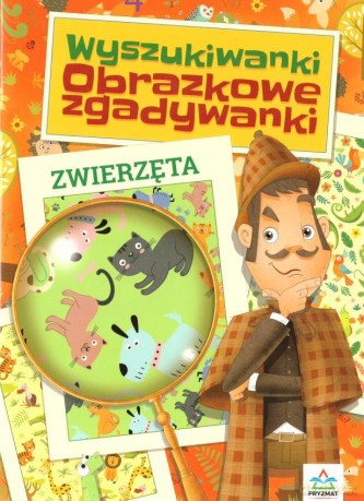 Wyszukiwanki obrazkowe zgadywanki. Zwierzęta [KSIĄŻKA]
