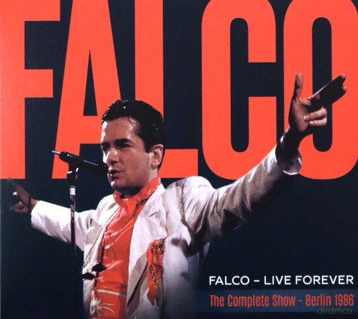 Falco: Live Forever: The Complete Show (Berlin 1986) [2CD]
