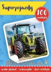 100 naklejek z plakatem. Super pojazdy [KSIĄŻKA]