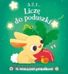 3, 2, 1 Liczę do poduszki - Wiejskie zwierzątka [KSIĄŻKA]