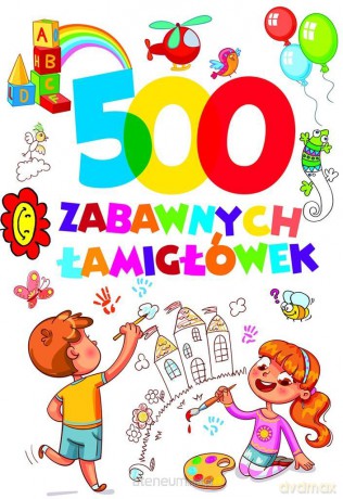 500 zabawnych łamigłówek [KSIĄŻKA]