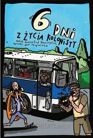 6 dni z życia kolonisty [KOMIKS]