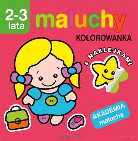 Akademia malucha. Maluchy. Kolorowanka [KSIĄŻKA]