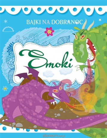 Bajki na dobranoc Smoki [KSIĄŻKA]