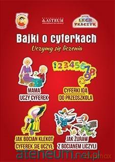 Bajki o cyferkach. Uczymy się liczenia [KSIĄŻKA]
