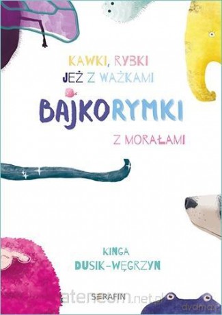 Bajkorymki z morałami w.2 [KSIĄŻKA]