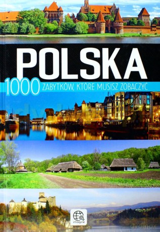 IMAGINE seria. 1000 zabytków które musisz zobaczyć [KSIĄŻKA]