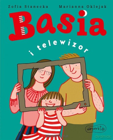 Basia i telewizor [KSIĄŻKA]