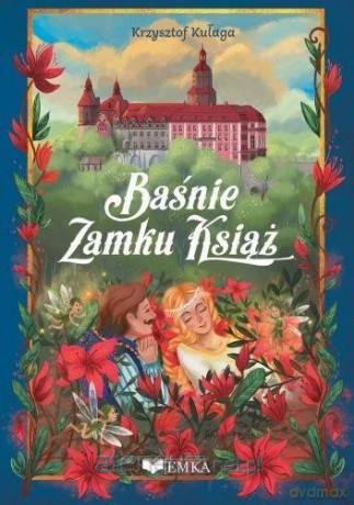 Baśnie Zamku Książ w.2 [KSIĄŻKA]