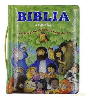 Biblia z rączką. Ulubione historie [KSIĄŻKA]