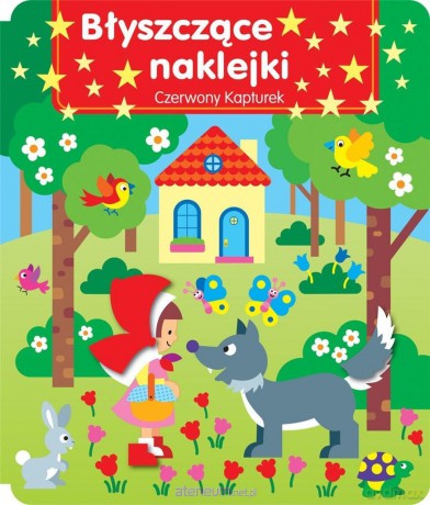Błyszczące naklejki. Czerwony Kapturek [KSIĄŻKA]