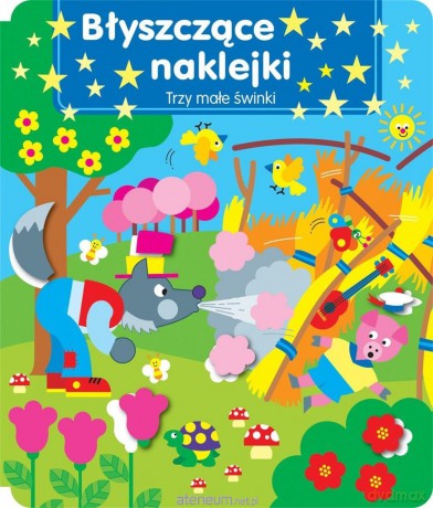 Błyszczące naklejki. Trzy małe świnki [KSIĄŻKA]
