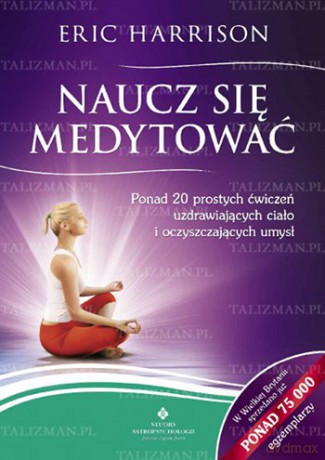 Naucz się medytować - Eric Harrison [KSIĄŻKA] 