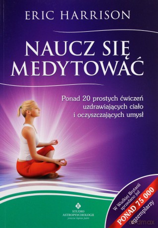 Naucz się medytować - Eric Harrison [KSIĄŻKA] 