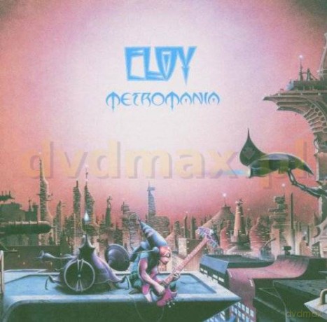 Eloy: Metromania (Remastered) [CD]