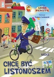 Chcę być listonoszem [KSIĄŻKA]