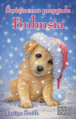 Świąteczna Przygoda Bubusia Tw - Justine Smith [KSIĄŻKA]