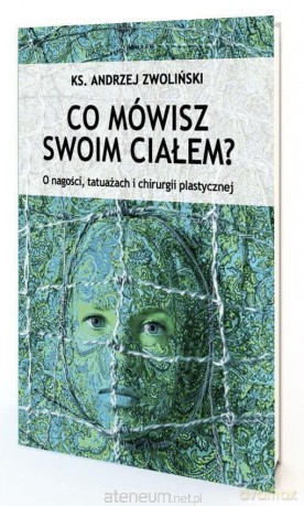 Co mówisz swoim ciałem [KSIĄŻKA]