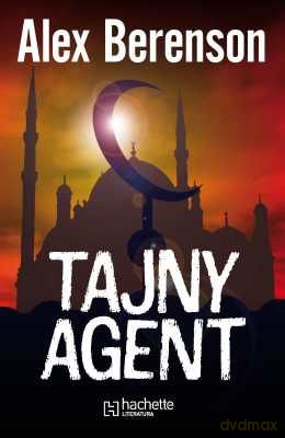 Tajny Agent - Alex Berenson [KSIĄŻKA]