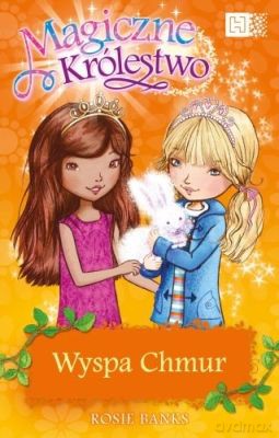 Wyspa Chmur Magiczne Królestwo - Banks Rosie [KSIĄŻKA]