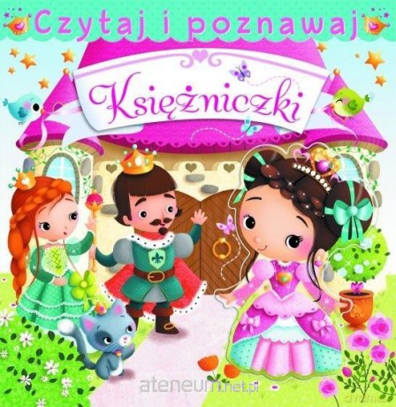 Czytaj i poznawaj. Księżniczki [KSIĄŻKA]