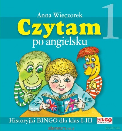 Czytam po angielsku. Klasa I-III [KSIĄŻKA]