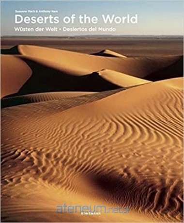 Deserts of the World [KSIĄŻKA]