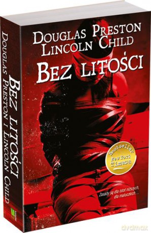 Bez litości - Douglas Preston, Lincoln Child [KSIĄŻKA]