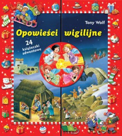 Opowieści wigilijne - 24 książeczki-bombki na wszystkie dni adwentu [KSIĄŻKA]