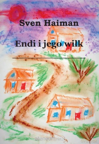 Endi i jego wilk [KSIĄŻKA]