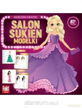 Fakt Naklejki. Modelki. Salon sukien [KSIĄŻKA]