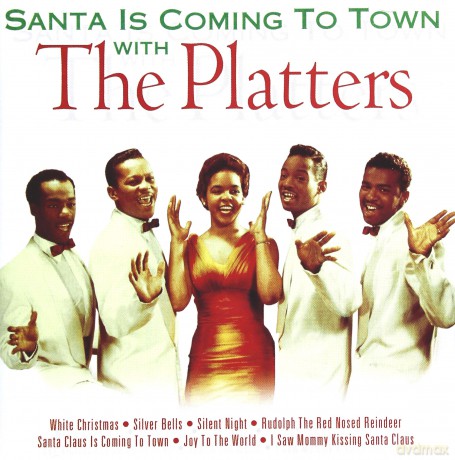 Santa Is Coming To Town With The Platters [CD]
