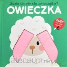 Gdzie ukryły się zwierzątka - owieczka [KSIĄŻKA]