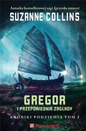 Gregor i przepowiednia zagłady [KSIĄŻKA]