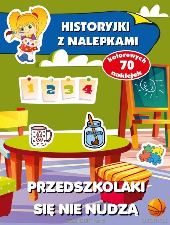 Historyjki z nalepkami. Przedszkolaki się nie... [KSIĄŻKA]