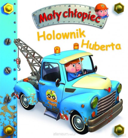 Holownik Huberta. Mały chłopiec [KSIĄŻKA]