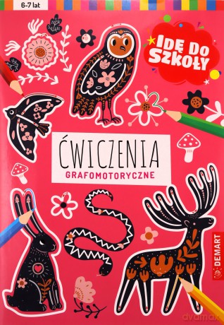 Idę do szkoły. Ćwiczenia grafomotoryczne [KSIĄŻKA]