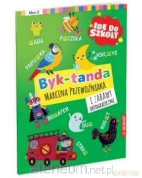 Idę do szkoły. Dyktanda i zabawy ortograf. kl.2 [KSIĄŻKA]