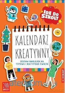 Idę do szkoły. Kalendarz kreatywny [KSIĄŻKA]