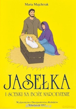 Jasełka i scenki na Boże Narodzenie (Tom 1)