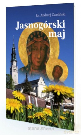 Jasnogórski maj [KSIĄŻKA]
