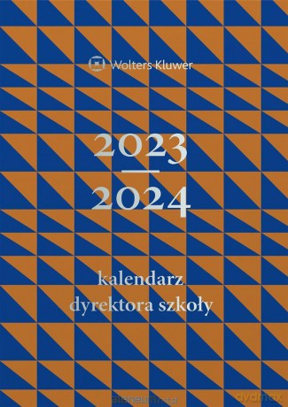 Kalendarz Dyrektora Szkoły 2023/2024 [KALENDARZ]