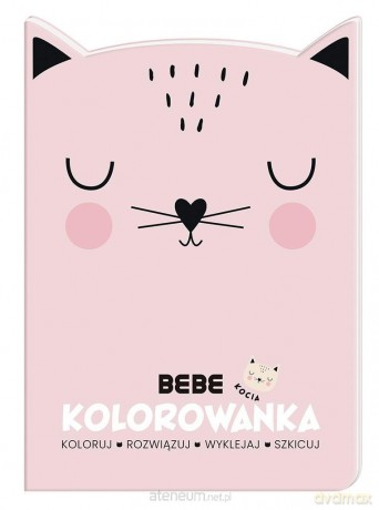 Kolorowanka kocia bebe [KSIĄŻKA]