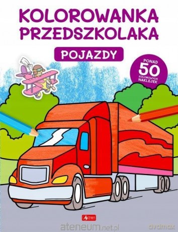 Kolorowanka przedszkolaka. Pojazdy [KSIĄŻKA]