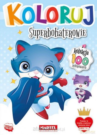 Koloruj - Superbohaterowie [KSIĄŻKA]